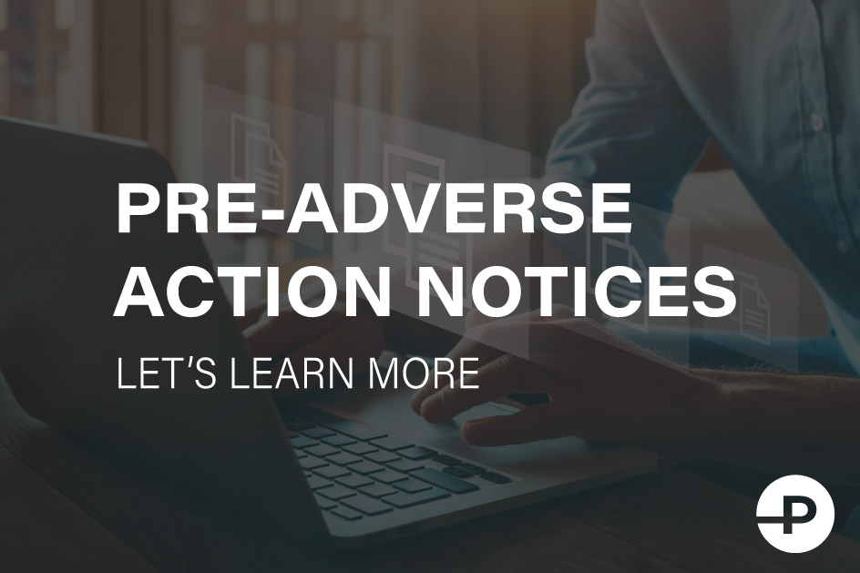 What Is A Pre-Adverse Action Notice? | Peopletrail