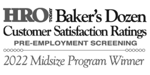HRO Baker's Dozen 2022 customer satisfaction winner logo for excellence in pre-employment screening